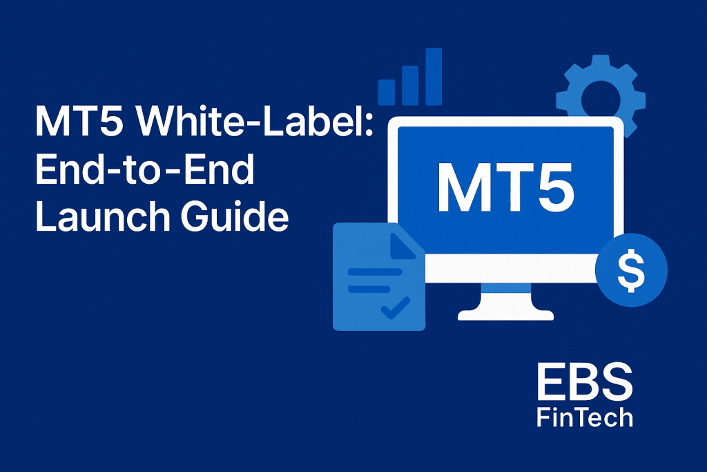 MT5 White Label Architecture and Broker Launch Timeline